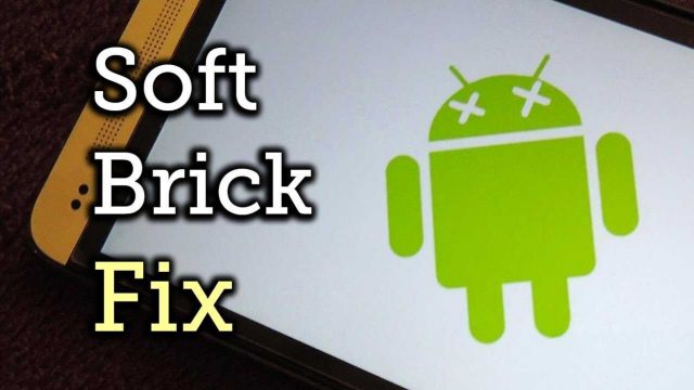 How To Unbrick Any Android Device [Soft Brick/ Hard Brick]